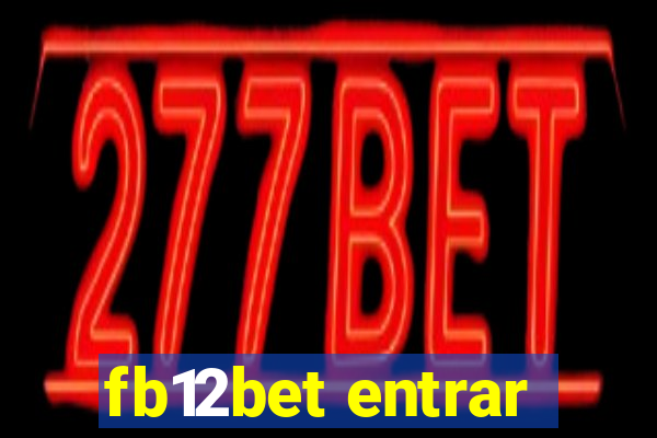 fb12bet entrar